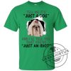 Tell Me Its And Ill Tell You That Youre Shih Tzu Funny Gift Lover Dog Tee Shirt geekshirtus.com 2