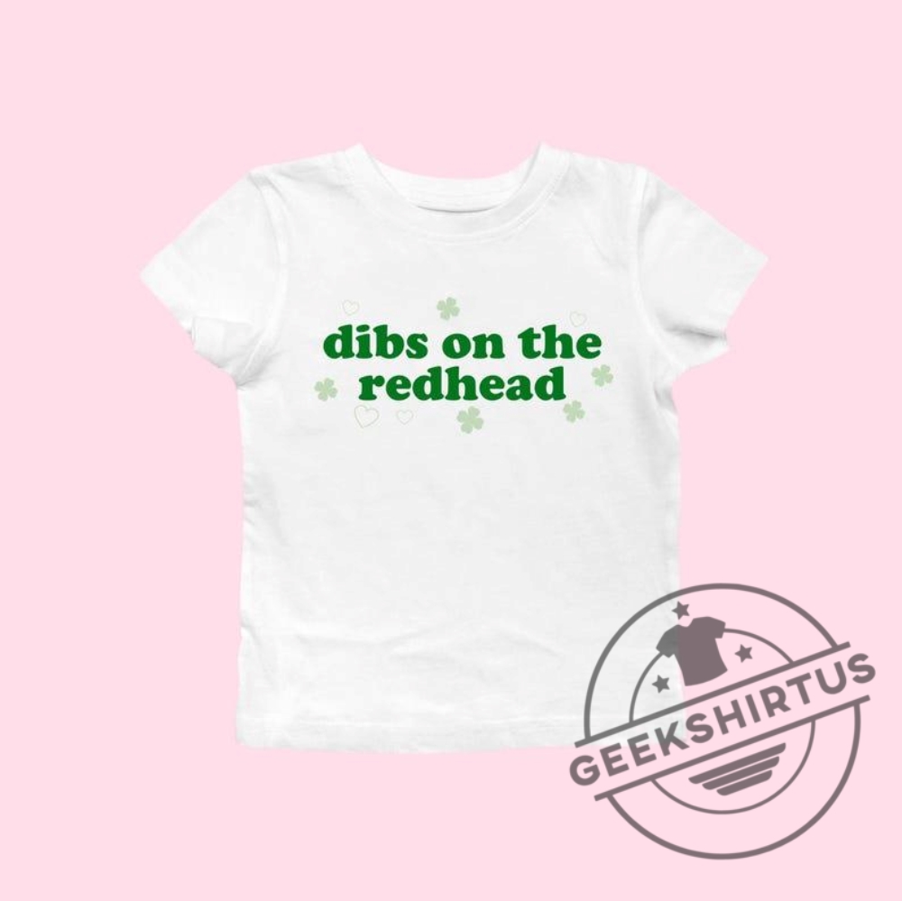 St. Patricks Day Oversized Tee For Women  Dibs On The Redhead Funny St. Paddys Day Shirt