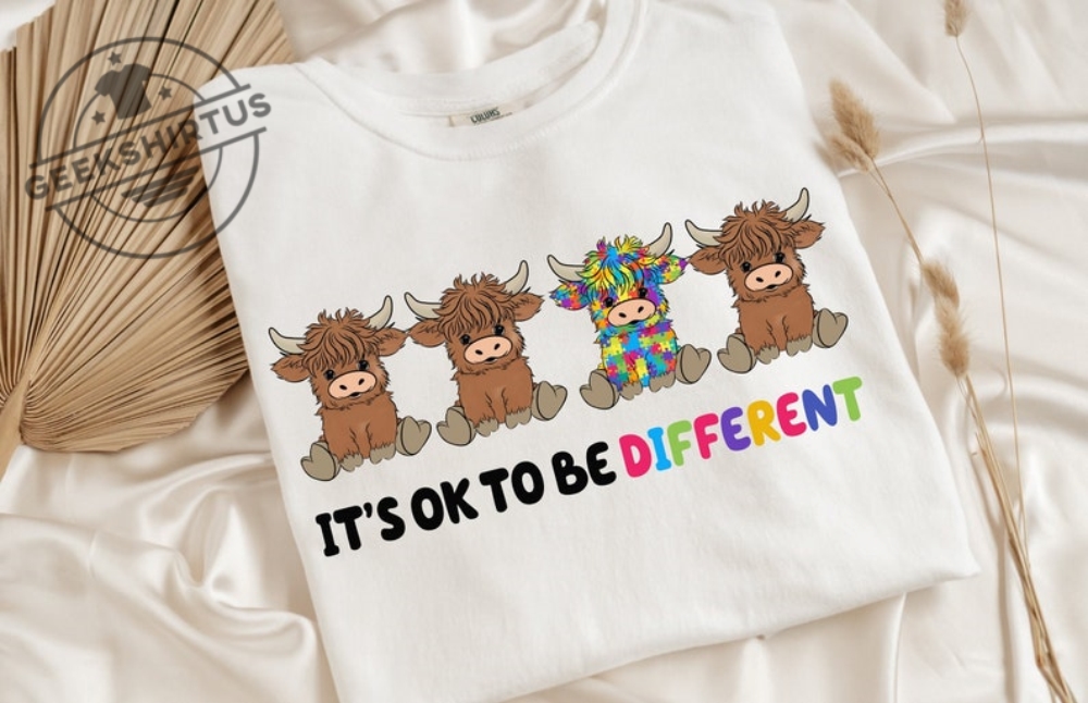 Its Ok To Be Different Shirt Autism Awareness Shirt Different Cow Tshirt Motivational Shirt Be Yourself Tshirt Positivity Vibe Shirt