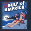 Greetings From The Gulf Of America Tshirt geekshirtus 1 1