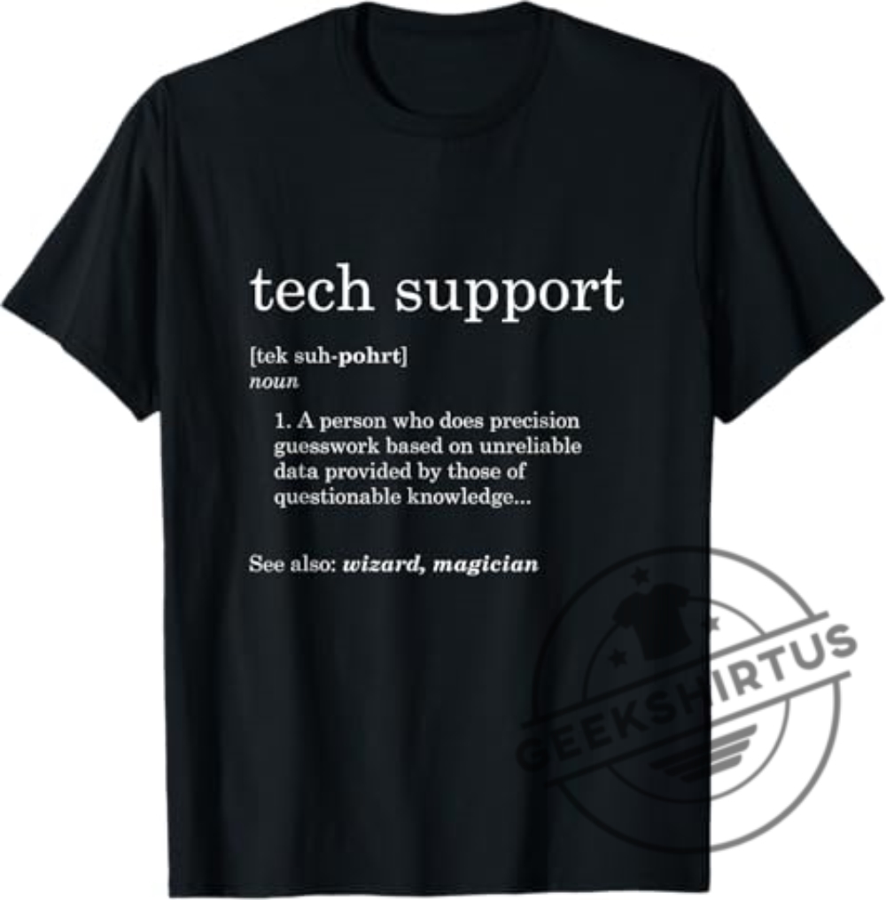 Funny Tech Support Definition Tshirt