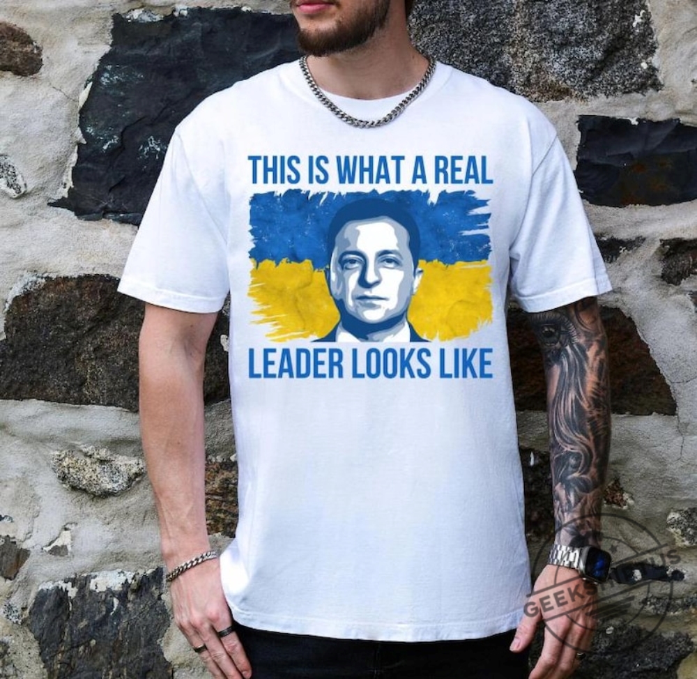 Volodymyr Zelensky Comfort Colors Tee Support Ukraine Shirt Ukrainian Solidarity Anti Trump Putin This Is What A Real Leader Looks Like