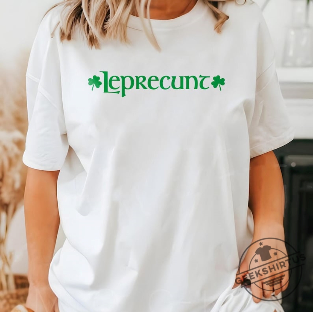 Leprecunt Womens Baby Tee  Leprecunt St. Patricks Day Womens Baby Tee  Leprecunt Shirt Funny Irish Tshirt For Women