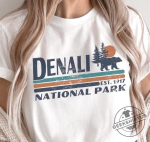 Denali National Park Tshirt Gift Tees Alaska Bear Trip Souvenir geekshirtus 1