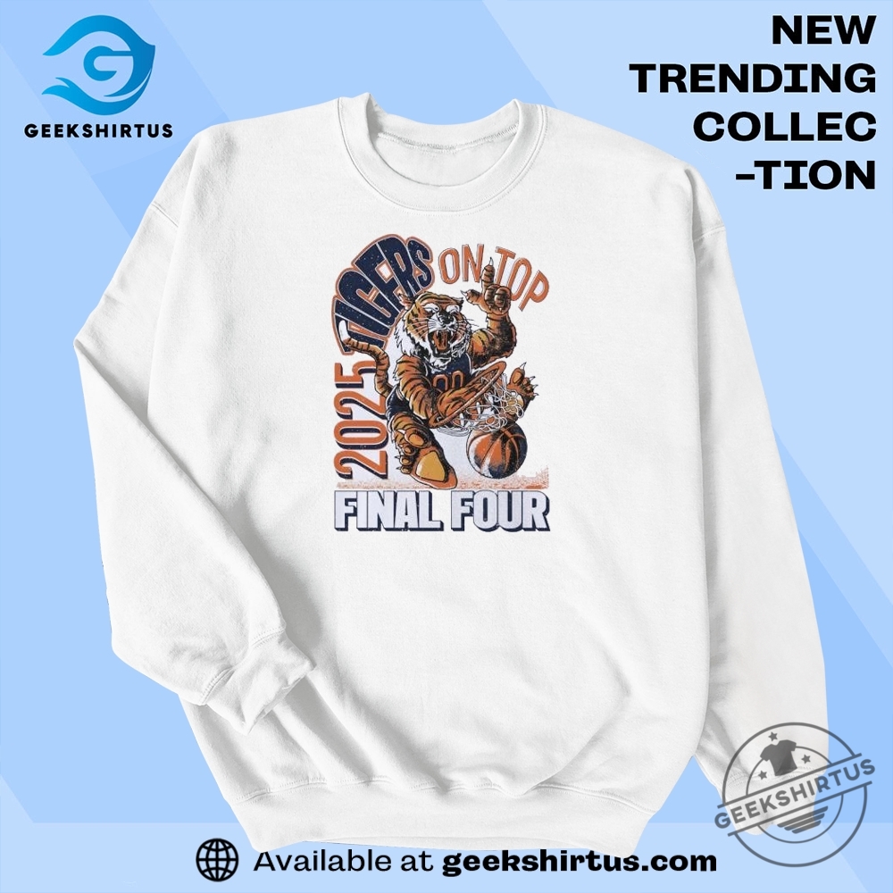 Auburn Tigers On Top 2025 Final Four Tshirt Official Basketball Championship Gear 5 Auburn Tigers On Top 2025 Final Four T-Shirt – Official Basketball Championship Gear