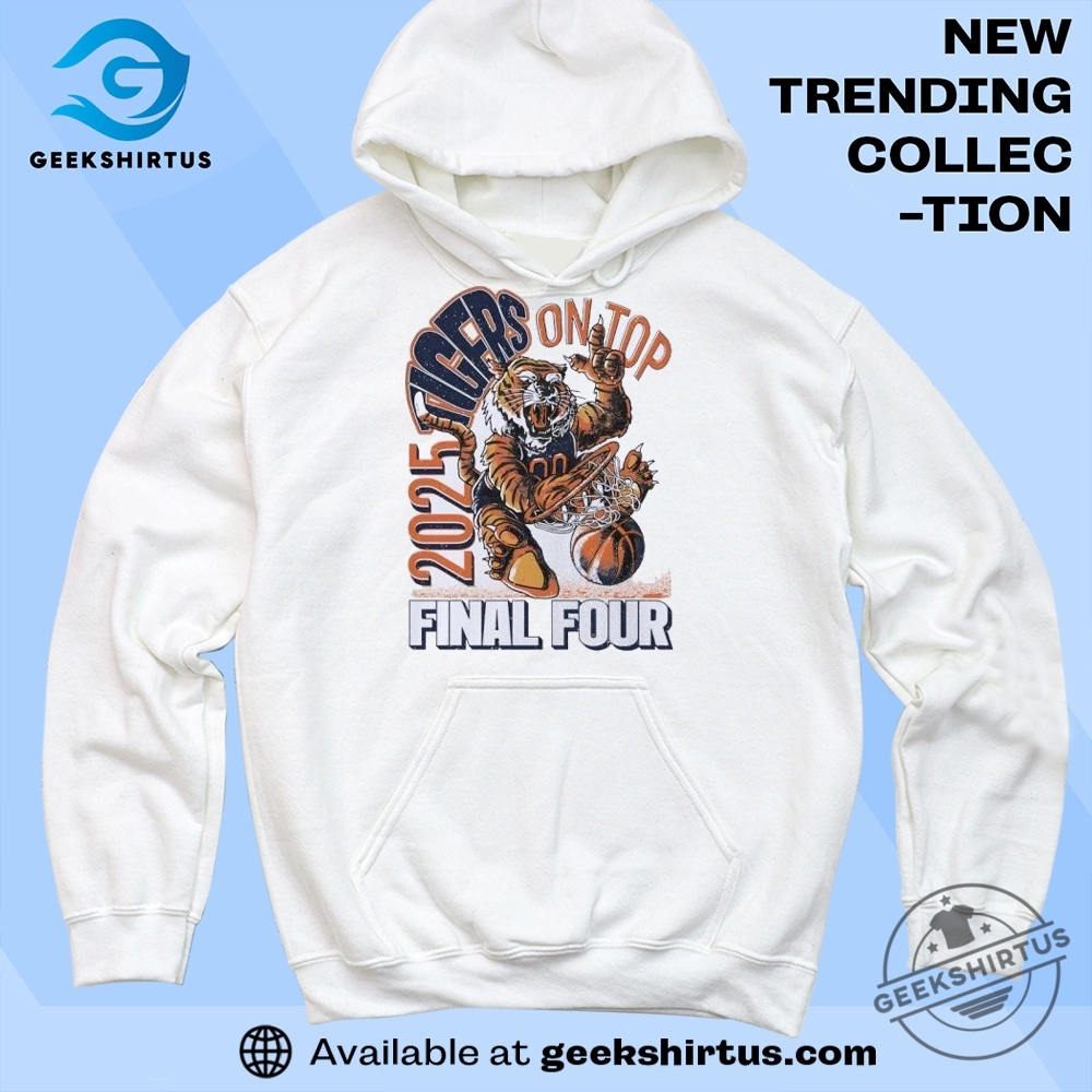 Auburn Tigers On Top 2025 Final Four Tshirt Official Basketball Championship Gear 6 Auburn Tigers On Top 2025 Final Four T-Shirt – Official Basketball Championship Gear