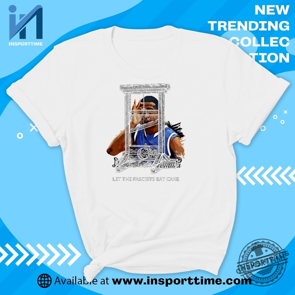 "Top Trending Tees: Raccoons, Doja Cat, Carmelo Anthony, and More!" 12 Let The Fascists Eat Cake Tshirt Political Satire Graphic Tee