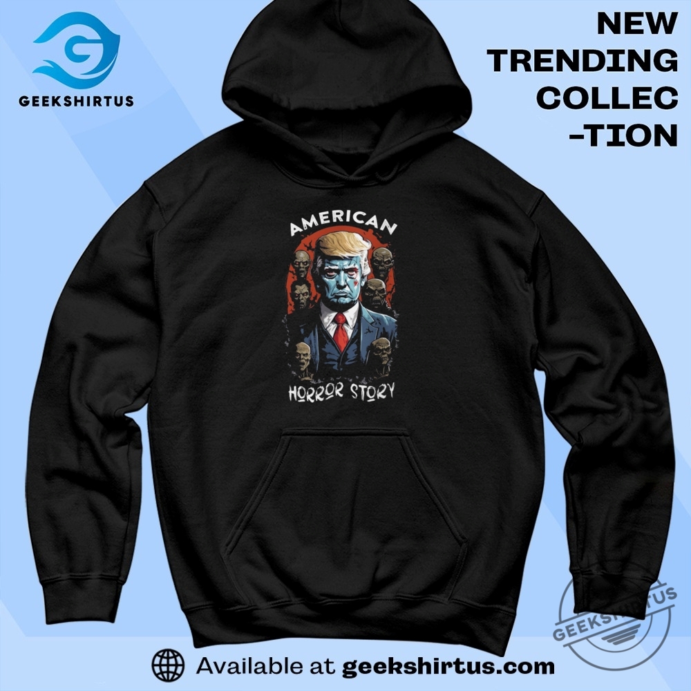 Donald Trump American Horror Story T Shirt Political Graphic Tee For Fans 7 Donald Trump American Horror Story T Shirt Political Graphic Tee for Fans