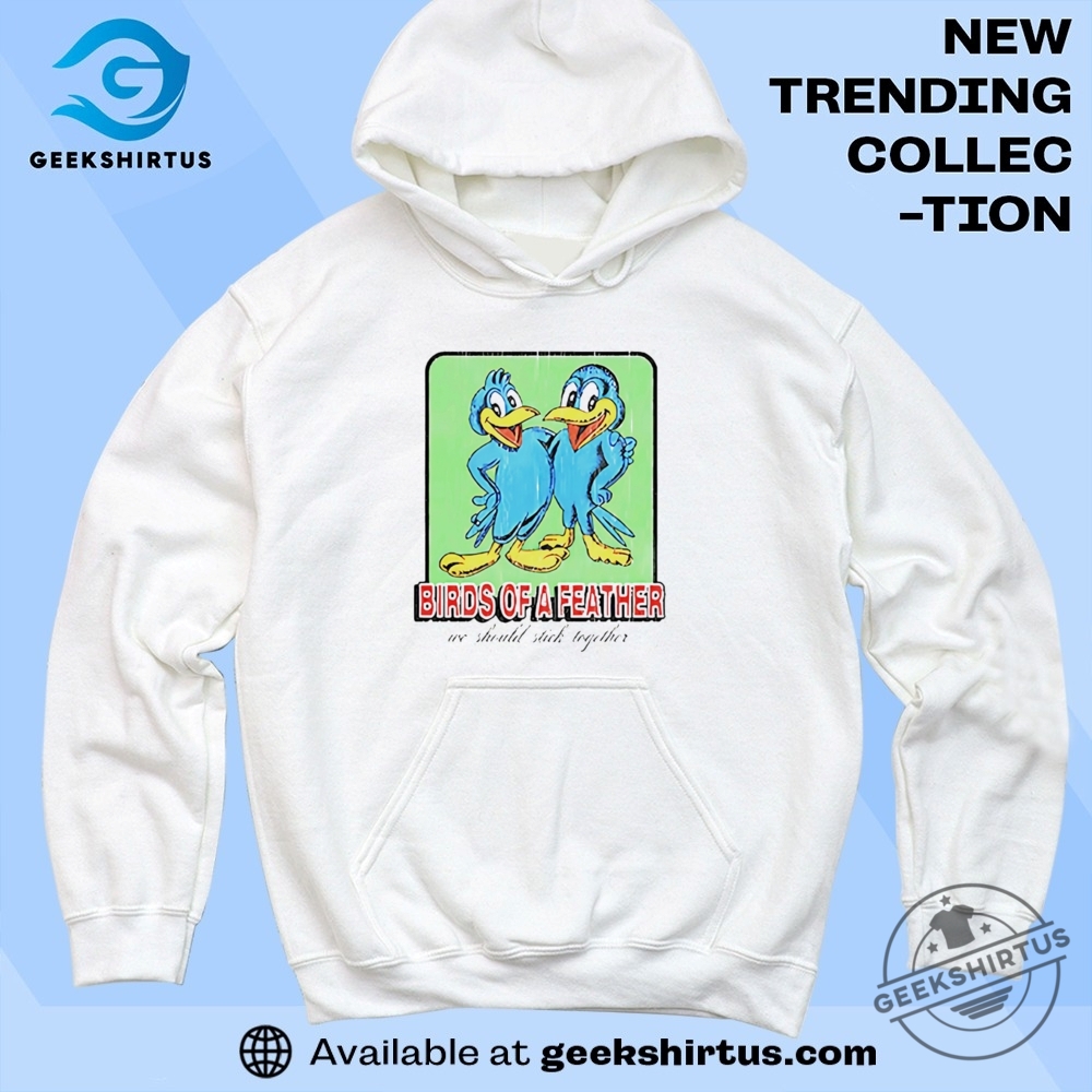 Billie Eilish Birds Of A Feather We Should Stick Together T Shirt 8 Billie Eilish birds of a feather we should stick together T Shirt