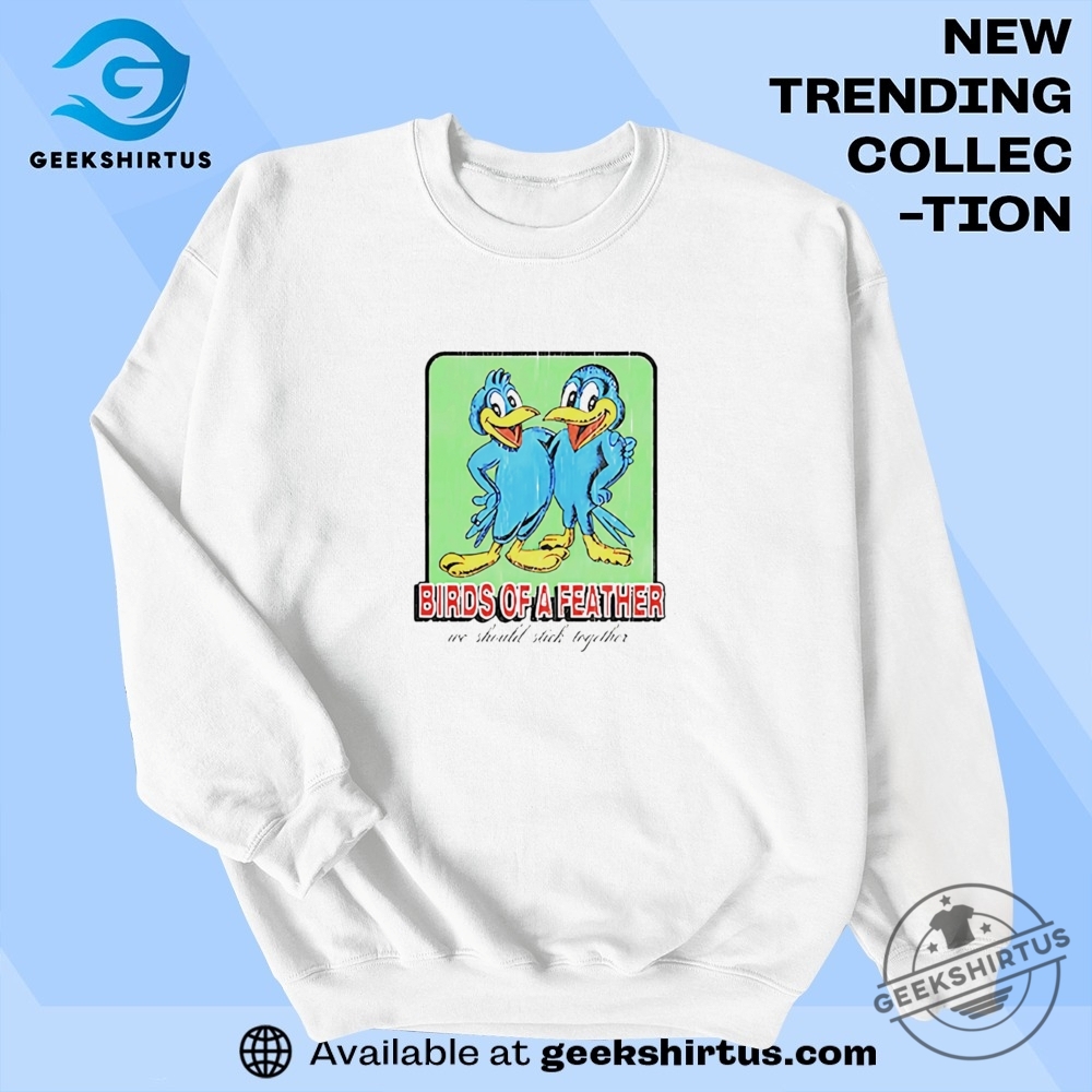 Billie Eilish Birds Of A Feather We Should Stick Together T Shirt 9 Billie Eilish birds of a feather we should stick together T Shirt