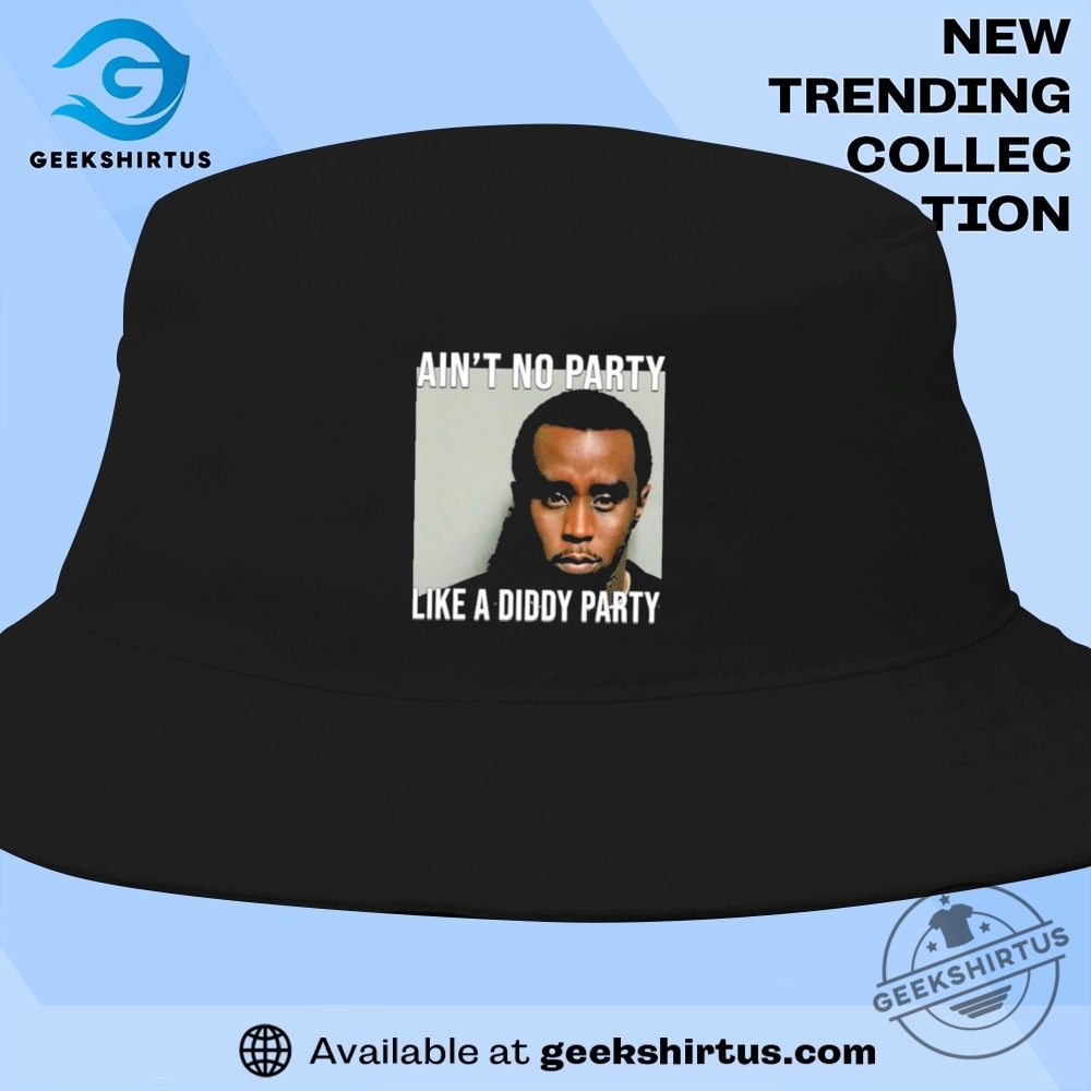 Funny Aint No Party Like A Diddy Party T Shirt 9 Funny Aint No Party Like A Diddy Party T Shirt geekshirtus 5