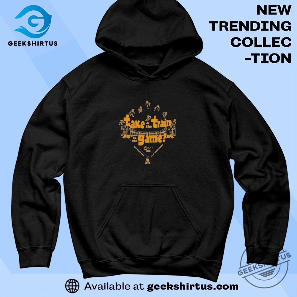 Take The Train To The Game T Shirt 7 Take The Train To The Game T Shirt