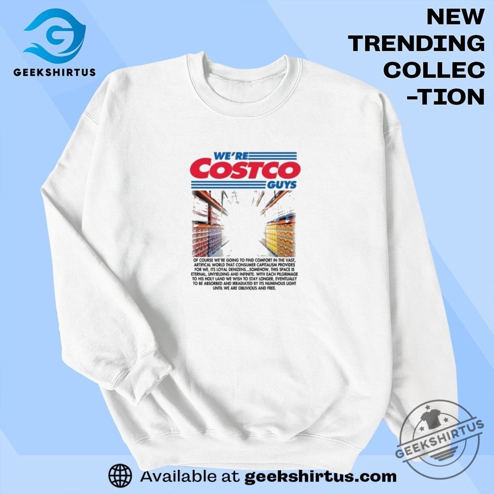 Were Costco Guys Graphic T Shirt 7 We’re Costco Guys Graphic T Shirt