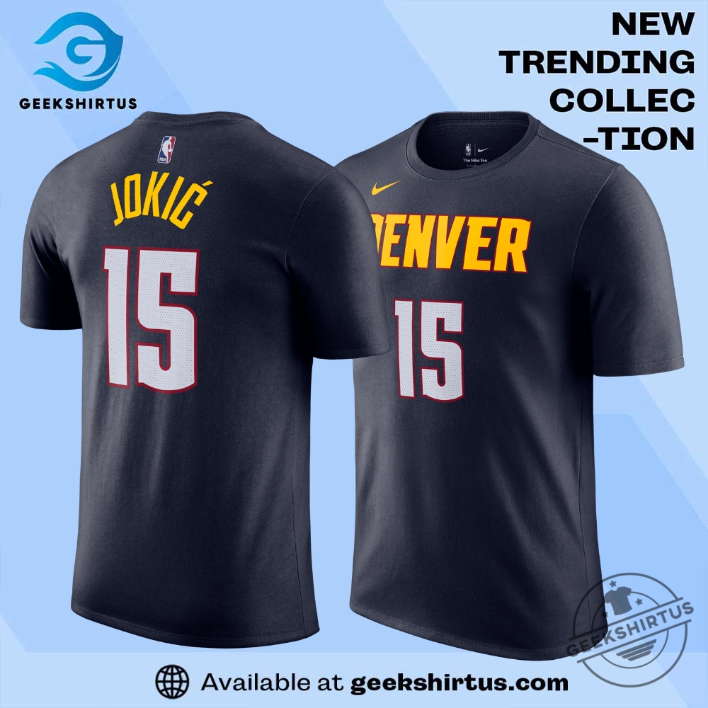 Nikola Jokic Denver Nuggets Iconic Name Number T Shirt geekshirtus 1