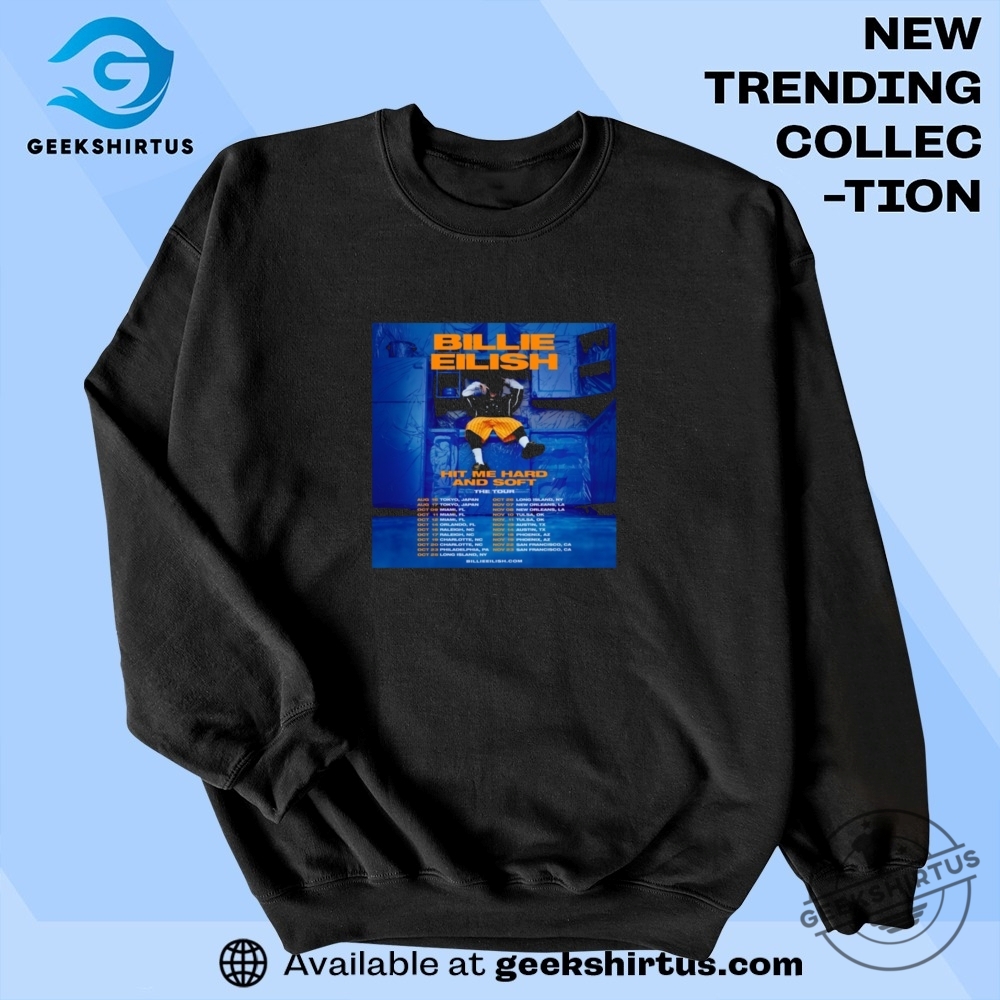 Billie Eilish Hit Me Hard And Soft The Tour Part 2 2025 Schedule Tour Dates T Shirt 6 Billie Eilish Hit Me Hard And Soft The Tour Part 2 2025 Schedule Tour Dates T Shirt