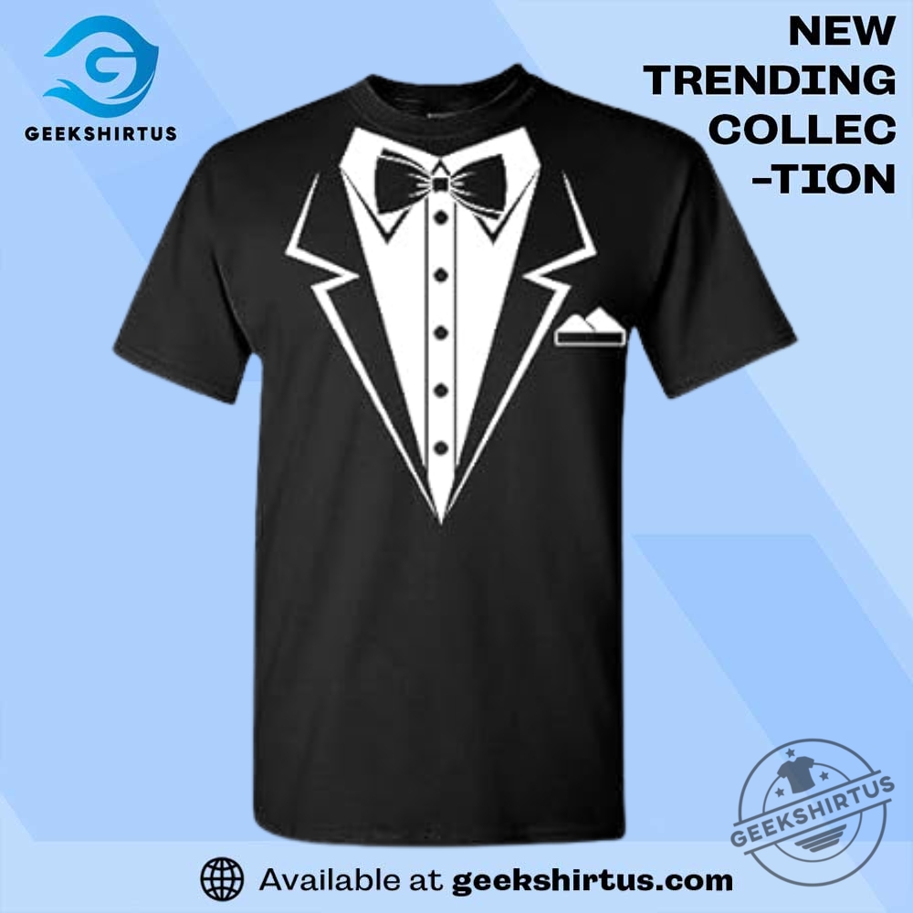 Funny Tux Party Humor Joke T Shirt geekshirtus 1