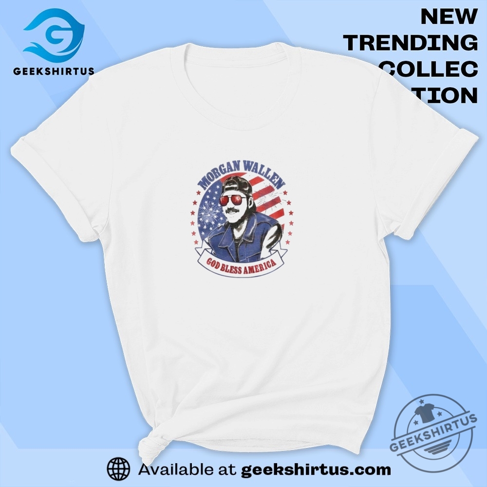 "Top 5 Trendy Graphic T-Shirts for Music and Sports Lovers" 7 Morgan Wallen God Bless America T Shirt