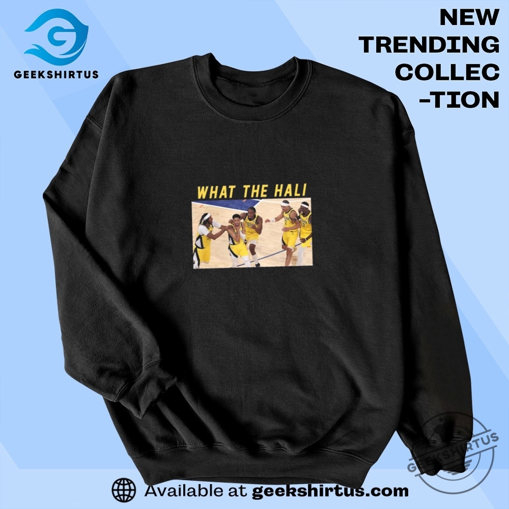 What The Hali Tyrese Haliburton Celebration T Shirt 6 What The Hali Tyrese Haliburton Celebration T Shirt