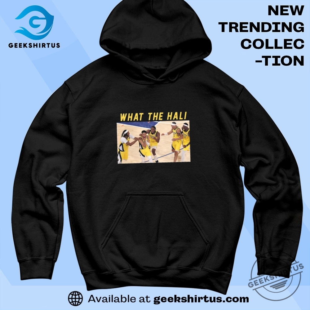 What The Hali Tyrese Haliburton Celebration T Shirt 7 What The Hali Tyrese Haliburton Celebration T Shirt