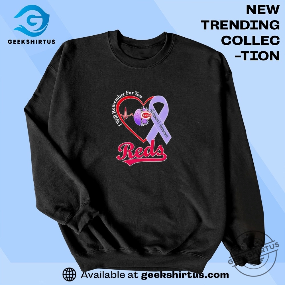 Cincinnati Reds I Will Remember For You Alzheimers Awareness T Shirt 6 Cincinnati Reds I Will Remember For You Alzheimer’s Awareness T Shirt