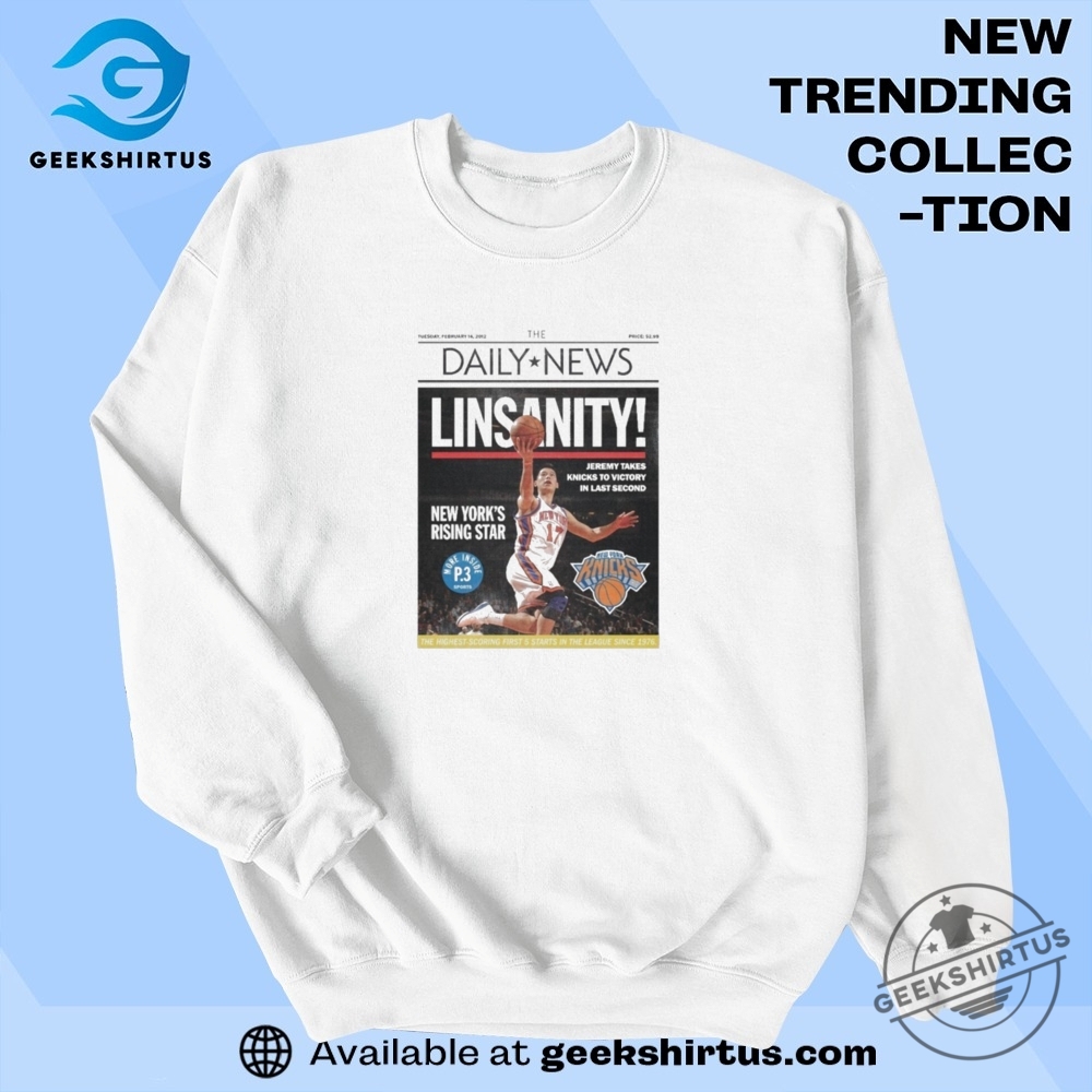 Jeremy Lin New York Knicks Linsanity New Yorks Rising Star Jeremy Takes Knicks To Victory In Last Second Newspaper T Shirts 7 Jeremy Lin New York Knicks Linsanity New York’s Rising Star Jeremy Takes Knicks To Victory In Last Second Newspaper T Shirts